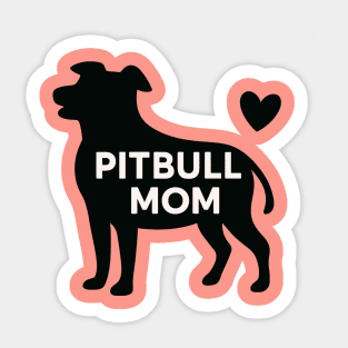 Pitbull Mom Sticker